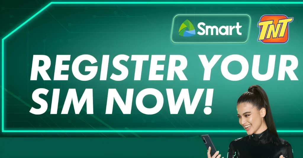 Complete Guide to TNT and Smart SIM Registration in 2025