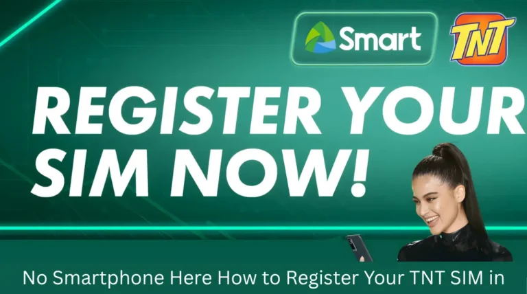 No Smartphone Here How to Register Your TNT SIM in 2025