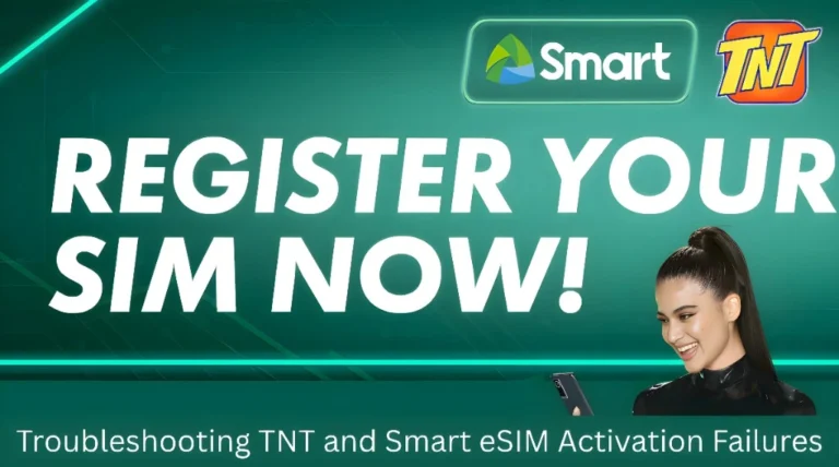 Troubleshooting TNT and Smart e SIM Activation Failures