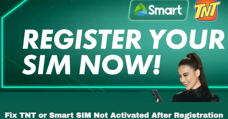 Fix TNT or Smart SIM Not Activated After Registration