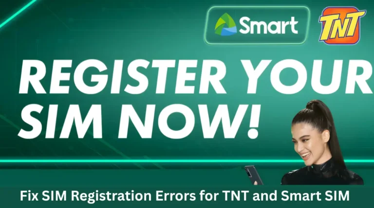 Fix SIM Registration Errors for TNT and Smart SIM Cards
