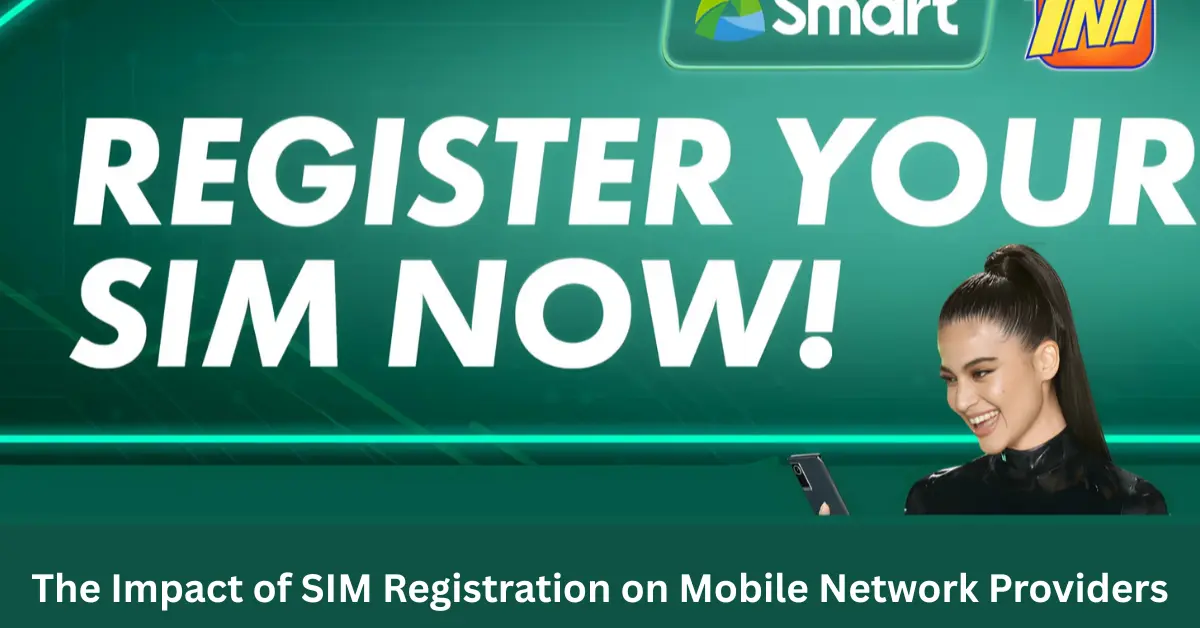 The Impact of SIM Registration on Mobile Network Providers
