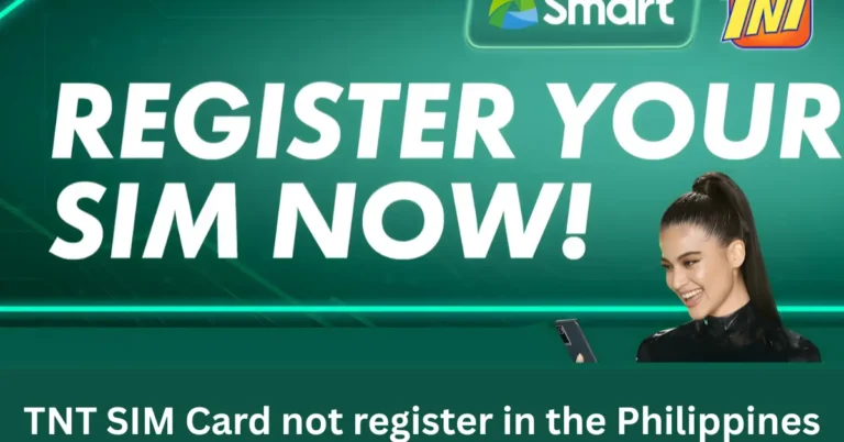 TNT SIM Card not register in the Philippines