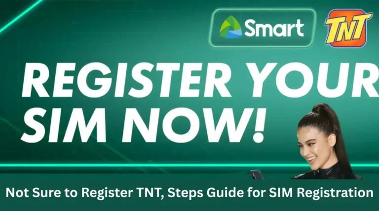 What to Do if TNT or Smart SIM Is Registered But Not Working